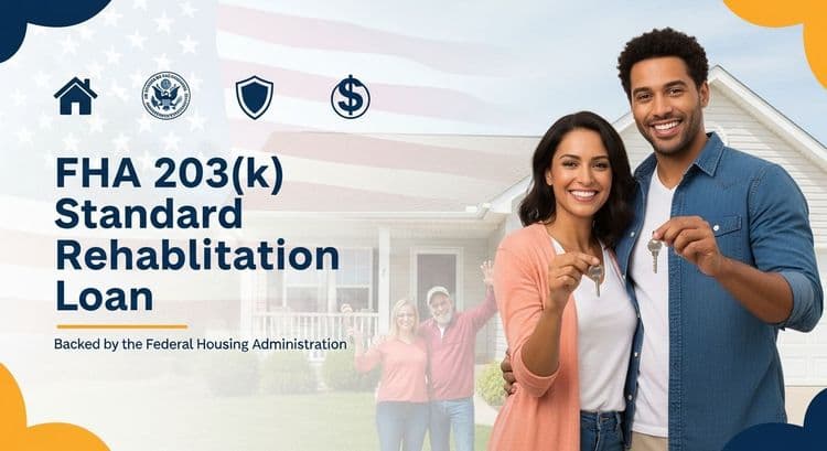 FHA 203(k) Standard Rehabilitation Loan homebuyer program